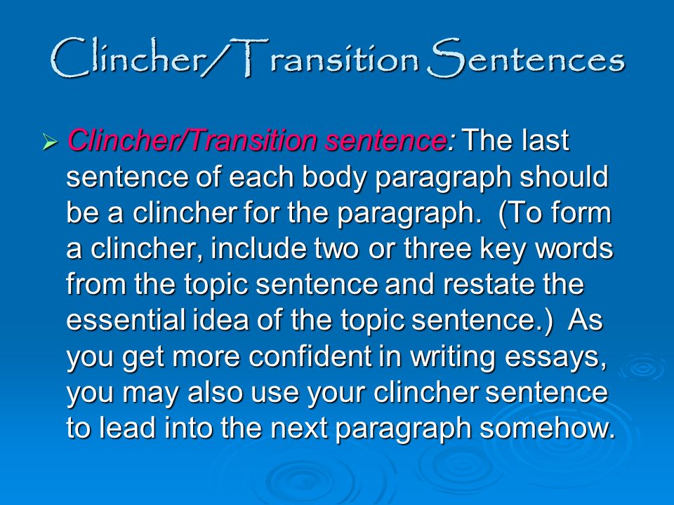 A Simple Guide to Understanding the Clincher Sentence With Examples